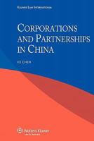 Corporations and Partnerships in China 9041133720 Book Cover