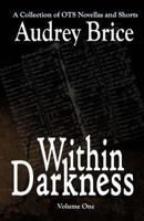 Within Darkness 1938839013 Book Cover