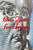 One Year for Franz 109540072X Book Cover