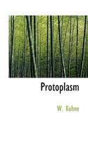 Protoplasm 1117808149 Book Cover