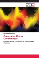 Guerra En Cinco Continentes 3659064653 Book Cover