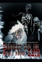 Schegge per un Natale Horror 2016 B08P3SBPS4 Book Cover