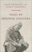Tales By Japanese Soldiers 0304359785 Book Cover