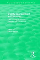 Quality Improvement in Education: Case Studies in Schools, Colleges and Universities 1853463272 Book Cover