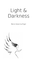 Light & Darkness B0DZWYPVV4 Book Cover