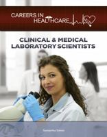 Clinical & Medical Laboratory Scientists 1422237966 Book Cover