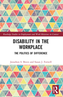 Disability in the Workplace: The Politics of Difference 1032116110 Book Cover