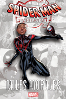 Spider-Man: Spider-Verse - Miles Morales 1302914162 Book Cover