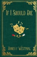 If I Should Die (Ebenezer) 1734925604 Book Cover