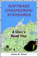 Software Engineerng Standards: A User's Road Map 0818680083 Book Cover