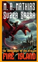 Fire Island: The Adventures of Xak Stellar B0F255P9DL Book Cover