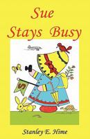 Stanley's Quilt Book / Sue Stays Busy 1935271881 Book Cover