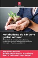 Metabolismo do cancro e gestão natural (Portuguese Edition) 6208062101 Book Cover