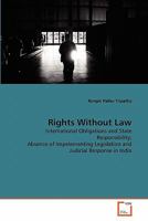 Rights Without Law 3639307232 Book Cover
