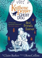 Knitbone Pepper: Ghost Dog 1409580377 Book Cover