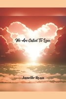 We Are Called to Love B0DYBC91LP Book Cover