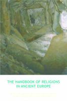 The Handbook of Religions in Ancient Europe 0367581868 Book Cover