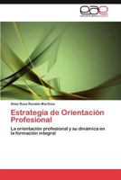 Estrategia de Orientación Profesional 3846565717 Book Cover