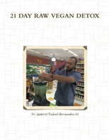 21 Day Raw Vegan Detox 1329709357 Book Cover