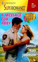 A Message for Abby: Patton's Daughters (Harlequin Superromance No. 866) 0373708661 Book Cover
