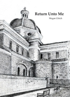Return Unto Me 0578732807 Book Cover