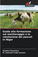 Guida alla formazione sul monitoraggio e la valutazione dei pascoli in Niger 6205763834 Book Cover