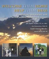 Welcome Them Home Help Them Heal 1570252467 Book Cover