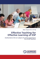 Effective Teaching for Effective Learning of ESP 6202801336 Book Cover