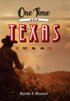 One Time In Texas 1659252571 Book Cover