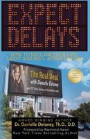 Expect Delays: How to Reclaim Your Life, Light and Soul After Trauma 1772771341 Book Cover