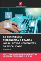 Da Experiência Estrangeira À Prática Local: Novos Horizontes Da Fiscalidade (Portuguese Edition) 6207760468 Book Cover