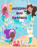 UNICORN and MERMAID: Coloring Book For Kids Ages 4-8 B08GLMN1DP Book Cover