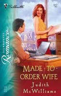 Made-To-Order Wife (Silhouette Romance) 0373198175 Book Cover
