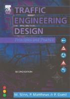 Traffic Engineering Design: Principles and Practice 0750658657 Book Cover
