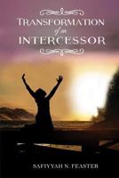 Transformation of an Intercessor 1682737608 Book Cover
