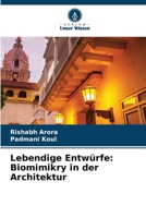 Lebendige Entwürfe: Biomimikry in der Architektur (German Edition) 6208040086 Book Cover