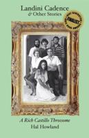 Landini Cadence and Other Stories: A Rich Castillo Threesome 1936818094 Book Cover
