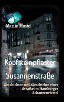 Kopfsteinpflaster Susannenstrasse 3734571936 Book Cover