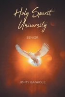 Holy Spirit University: Senior B0FS97HJT3 Book Cover