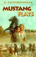 Mustang Flats (Novel) 0525675442 Book Cover