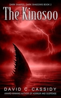 The Kinosoo (Dark Shapes, Dark Shadows) 1738283119 Book Cover