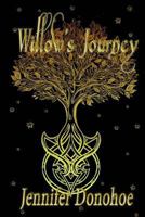 The Legend of the Travelers: Willow's Journey 1533643229 Book Cover