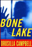 Bone Lake 1582882681 Book Cover
