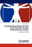 Comparative Study Of CKC And OKC On Female Osteoarthritic Knees: A Comparative Study 3659109967 Book Cover