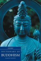 A Dictionary of Buddhism (Oxford Paperback Reference) 0198605609 Book Cover