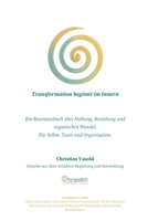 Transformation beginnt im Innern: Ein Resonanzbuch über Haltung, Beziehung und organischen Wandel B0H9B2ZNJ4 Book Cover