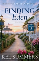 Finding Eden (The Sea Glass Island Series Book 1): A Later-in-Life Women's Fiction Romance Series of Hope, Healing, and Second Chances B0HH94VD4T Book Cover