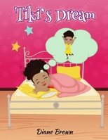 Tiki's Dream B0CK591XK4 Book Cover