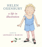 Helen Oxenbury: A Life in Illustration 0763692581 Book Cover