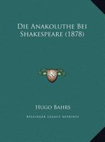 Die Anakoluthe Bei Shakespeare (1878) 1169632904 Book Cover